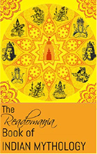<b>The Readomania Book of Indian Mythology</b> <br> Available on Amazon & Kindle